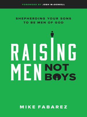 cover image of Raising Men, Not Boys